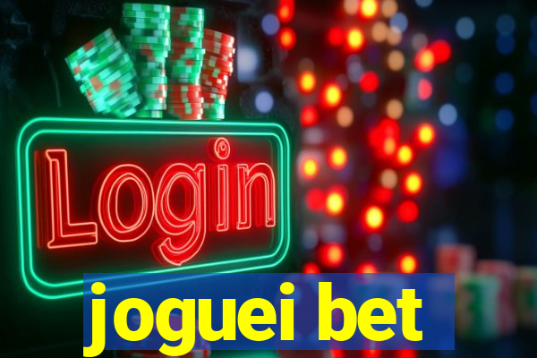 joguei bet